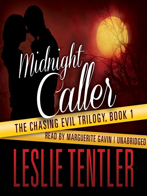Title details for Midnight Caller by Leslie Tentler - Available
